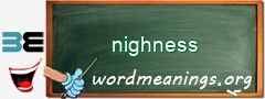 WordMeaning blackboard for nighness